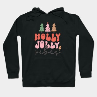 Holly Jolly Vibes Hoodie